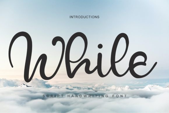 While: A Delicate Handwritten Typeface for Elegant Branding