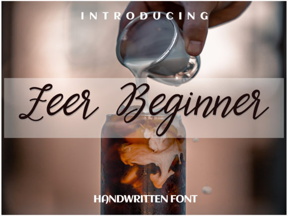 Why Zeer Beginner Is the Perfect Script Font for Modern Branding